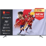 TCL QLED 75T7B 4k hdr pro game master google tv